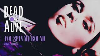 Dead Or Alive - You Spin Me Round (Like A Record) (Moreno 80s Remix)