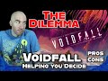 Navigating the voidfall dilemma impressions should you own it