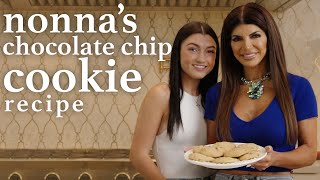 Nonna's Chocolate Chip Cookie Recipe | Teresa Giudice