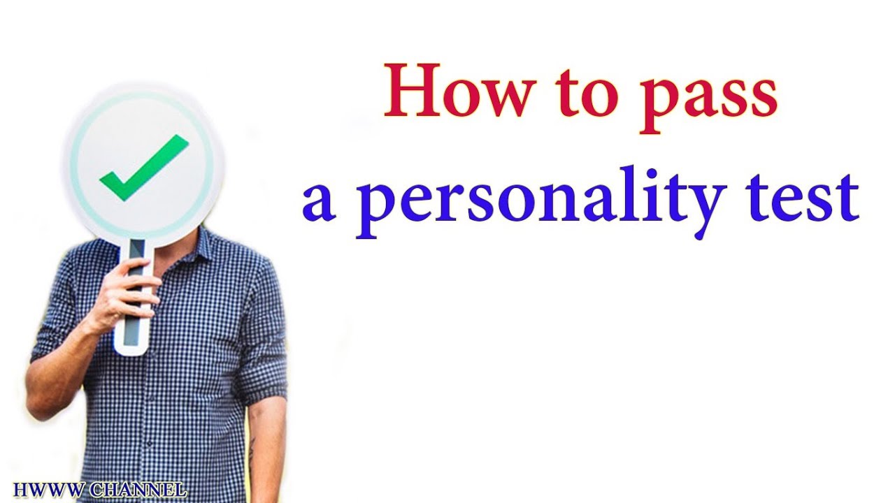 how to pass a pre employment personality test