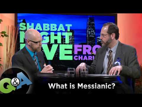 What is Messianic?