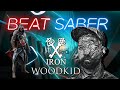 Beat saber woodkid  iron expert fc