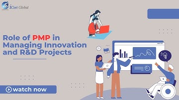 Role of PMP in Managing Innovation and R&D Projects | iCert Global