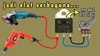 GAK SEMUA ORANG TAU..!!! Ide alat kreatif dan berguna untuk semua tukang,DIMMER AC 220 VOLT