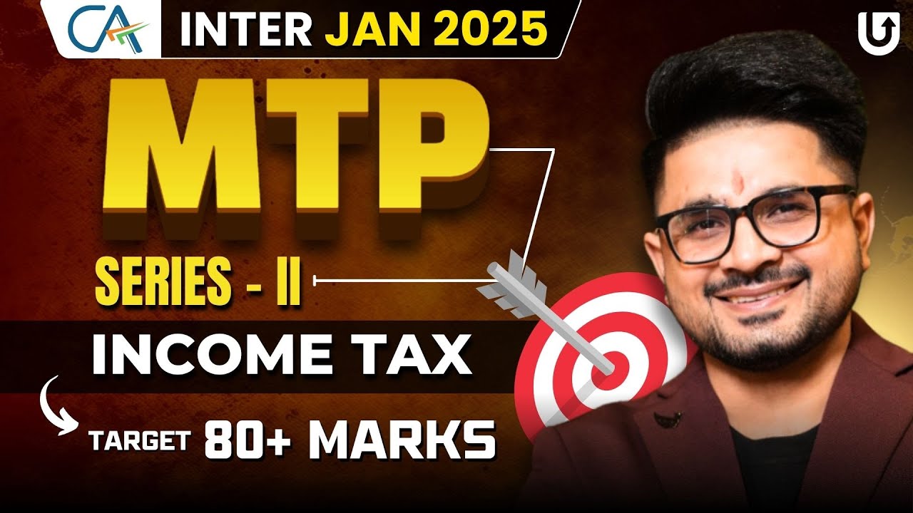 Ca inter income tax mtp ii series ca inter jan 2025 ca vivek