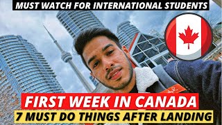 7 MUST DO THINGS After Landing | First Week in Canada | Life in Canada for Indian Students!