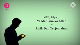 Ya Maulana Ya Allah (Ya Allah Ya Tuhanku) ~ Fadi Tolbi \u0026 Taqi Ghrib (Lirik Dan Terjemahan Indonesia)