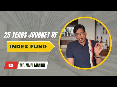 25 Year's Journey of Index Fund!