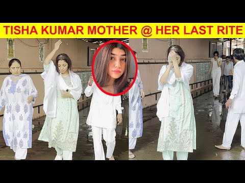 Tisha Kumar Mother Tanya Singh Emotional & Heart Melting Video @ Daughters Funeral