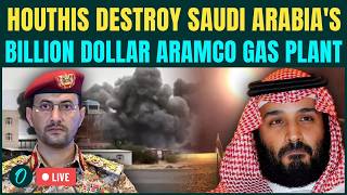 LIVE: Houthis BOMBS Saudi Arabia's Billion Dollar Gas Facility, BIG Blast Seen On Satellite Images