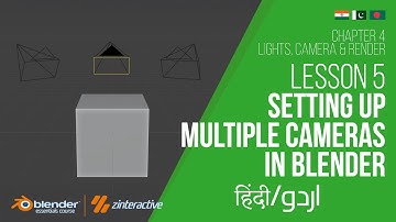 Lesson 5: Setting Up Multiple Cameras | Blender Course Ch 4: Lights, Camera & Render | Hindi | Urdu