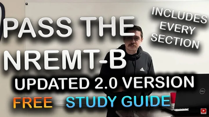 UPDATED 2.0 Crush the NREMT-B Exam With This FREE Study Guide