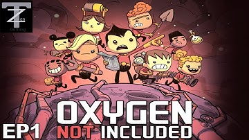Oxygen Not Included Ep 1