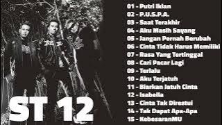 Lagu St12 Full Album Tanpa Iklan, St12 Puspa, St12 Cari Pacar Lagi Lagu Terpopuler & Terbaik