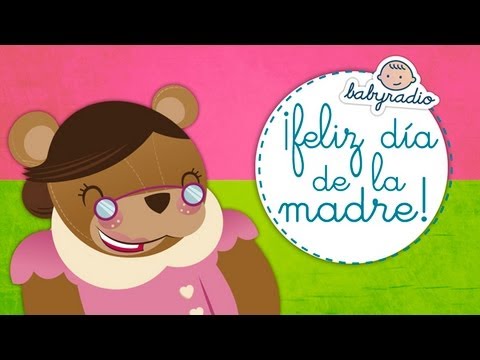 La Canción Del Día De La Madre Song Of Mothers Day