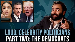 Loud, Celebrity Politicians – Part Two: The Democrats - SOME MORE NEWS