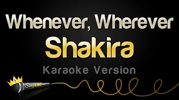 Shakira - Whenever, Wherever (Karaoke Version)