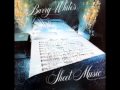 Barry White - Sheet Music (1980) - 03. I Believe In Love