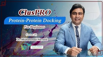 ClusPro | Protein-Protein Docking | Protein-Protein Interactions | Lecture 25 | Dr. Muhammad Naveed