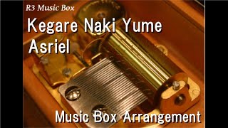 Kegare Naki Yume/Asriel [Music Box] (Game \