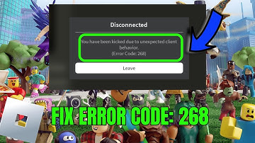 How To Fix Roblox Error Code: 268 (Kicked Due To Unexpected Client Behavior) Error | #roblox