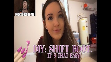 How To: DIY Shift Boot (No Sewing!)