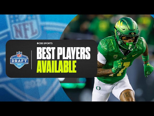 BEST AVAILABLE PLAYERS For Day 3 of the 2024 NFL Draft I CBS Sports