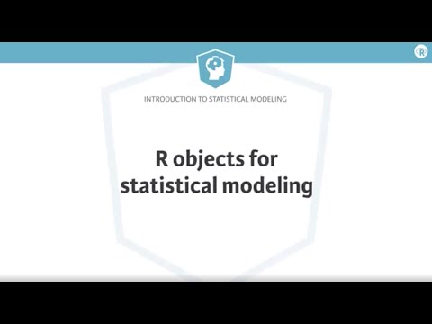 R Tutorial:  R objects for statistical modeling