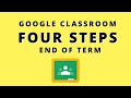 Google Classroom Four Steps Year End