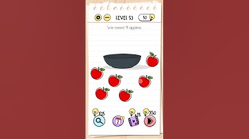 Brain test || level 53 complete  We need 9 apples.