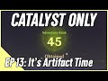 Catalyst Impact Ep. 13 - It's Artifact Time | Genshin Impact Catalyst Only