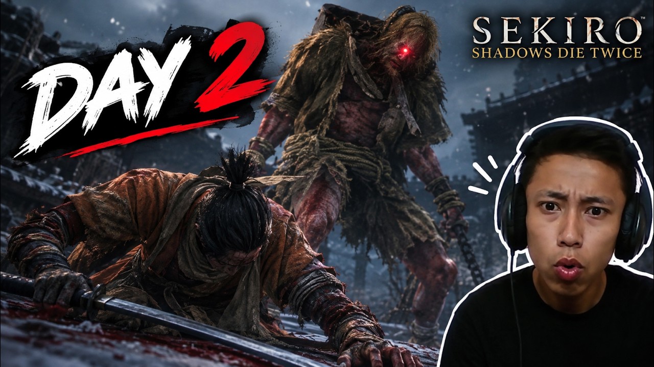 "Day 2 of Surviving SEKIRO!"