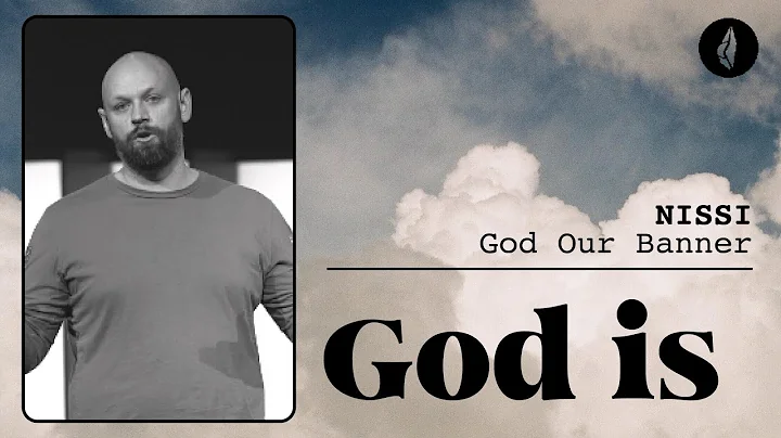 God Is - Yaweh Nissi - Ryan Blaylock