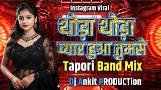 Thoda Thoda Pyaar Hua Tumse ।। Instagram Viral Remix  ।। Dj Troll Mix  ।। Dj Ankit PRODUCTion