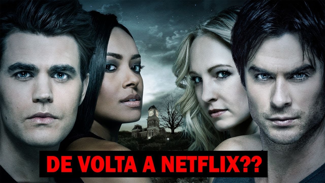 The Vampire Diaries' foi excluída da Netflix, tristeza para os