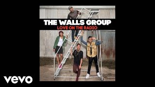 Miniatura de vídeo de "The Walls Group - Love On The Radio (Lyric)"