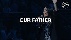 Our Father - Hillsong Worship  - Durasi: 4:50. 