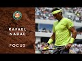 RAFA: Focus - Part 2 | Roland-Garros