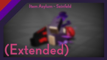 Item Asylum - Seinfeld (Extended)
