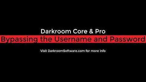 Troubleshooting Username and Password