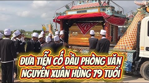 Lễ đưa tiễn, cố Đầu Phòng Văn Nguyễn Xuân Hùng 79 tuổi nơi cực lạc #letang #daocaodai #tayycaodai