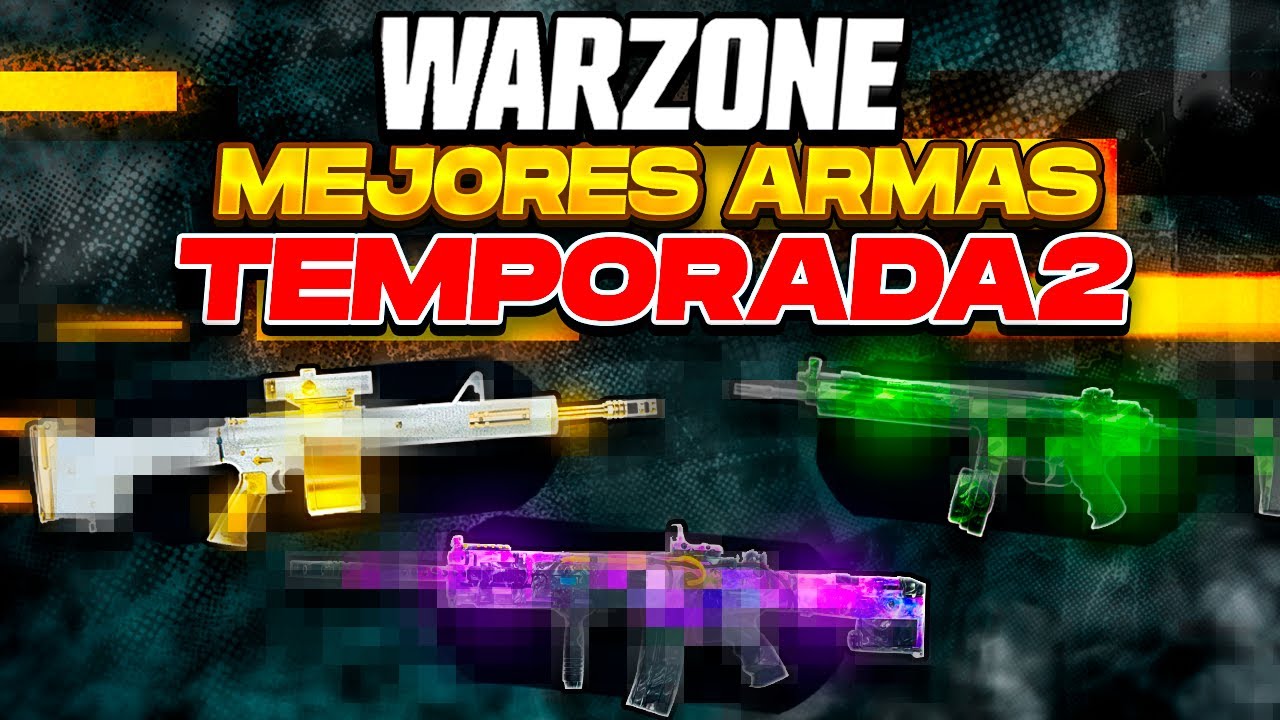 ESTAS SON LAS MEJORES ARMAS DE CALL OF DUTY WARZONE 4 TEMPORADA 2 Y SUS ...