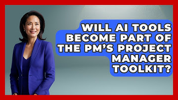 Will AI Tools Become Part of the PM’s Project Manager Toolkit? | The Project Manager Toolkit News