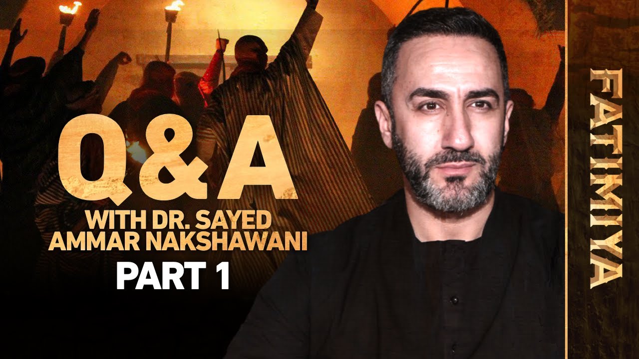 ⁣Dr. Sayed Ammar Nakshawani - Fatimiya 2021 Q&A - Part 1