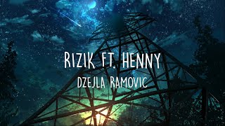 Dzejla Ramovic - Rizik ft. Henny (Tekst Video) Resimi