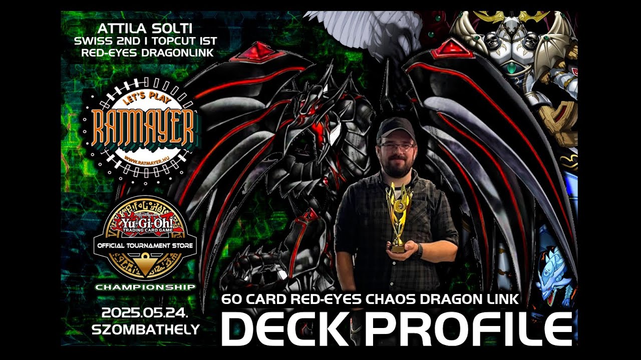 Deck Profile | 60 Card Red-Eyes Chaos Dragon Link | OTS Championship | Topcut 1st | 6W-0L-1D