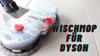 Wischmop für Dyson ausprobiert - Dyson Zubehör für Wischen und Saugen (Review)
