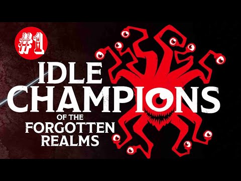 🎦Idle Champions of the Forgotten Realms▶Прохождение #1▶Brief tour of the realms