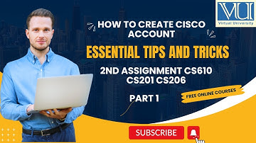 How to create Cisco netacad Account complete cs610 | cs201 | cs206 Assignment 2 Solution Fall2023