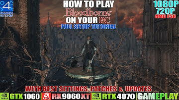 How To Play Bloodborne On PC With ShadPS4 Emulator ~ Full Setup Tutorial With Updates & Patches